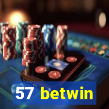 57 betwin